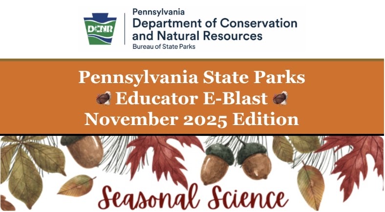 DCNR Parques Estatales Educación Ambiental Noticias Destacadas Lecciones de Otoño, Actividades y Talleres para Educadores